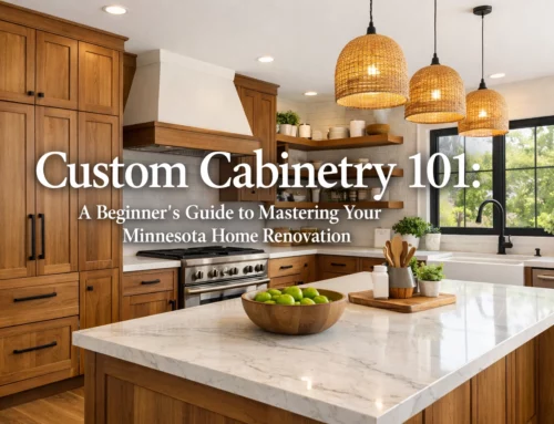 Custom Cabinetry 101: A Beginner’s Guide to Mastering Your Minnesota Home Renovation